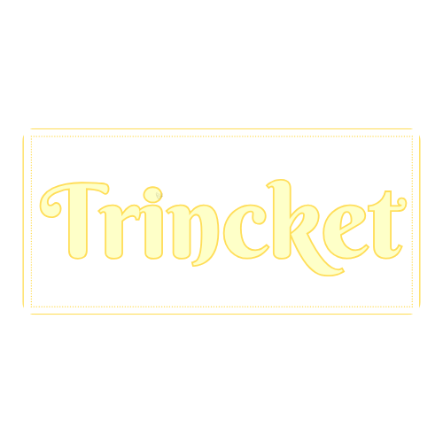 Trincket