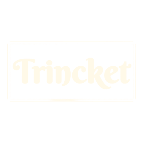Trincket
