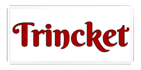 Trincket